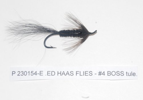 ED HAAS FLIES ]- #4 BOSS tule